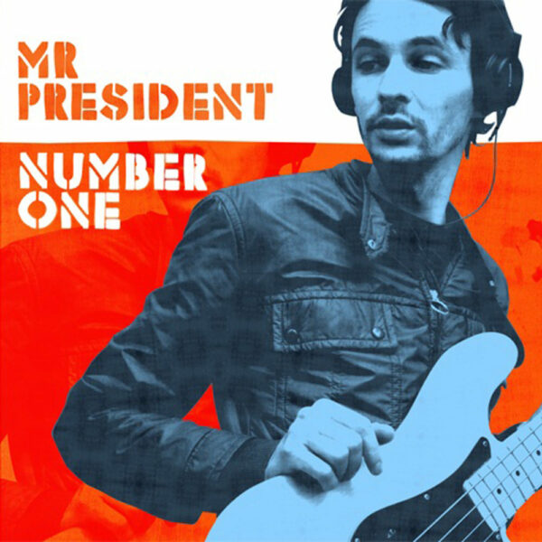 Mr President – Number One (LP)