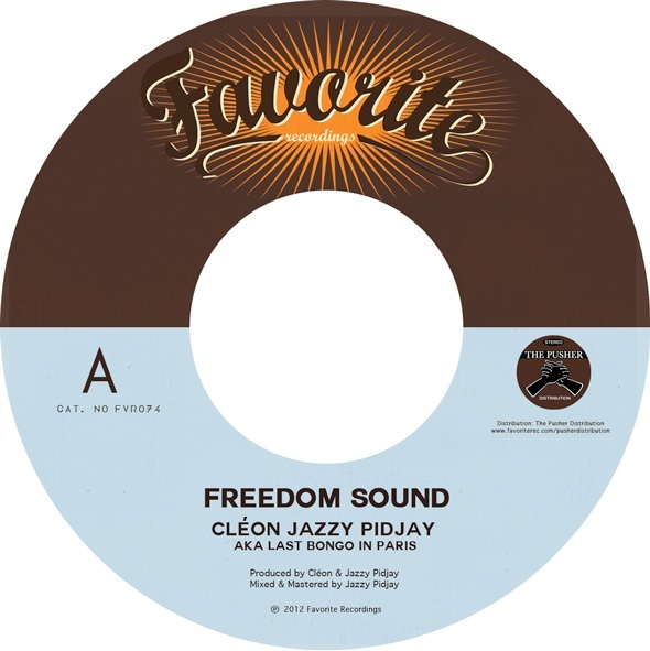 Cléon & Jazzy Pidjay – Freedom Sound (7″)