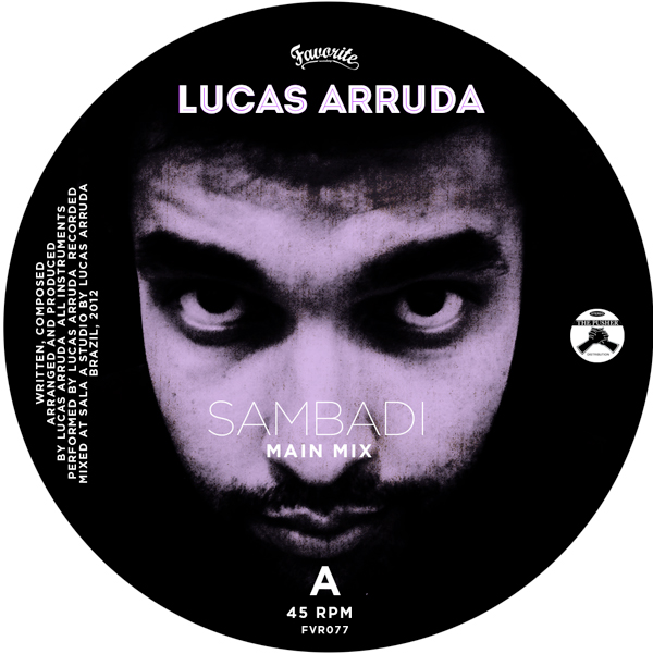 Lucas Arruda – Sambadi (7″)