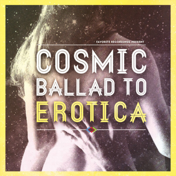 V/A – Cosmic Ballad to Erotica Vol. 1 (Comp)