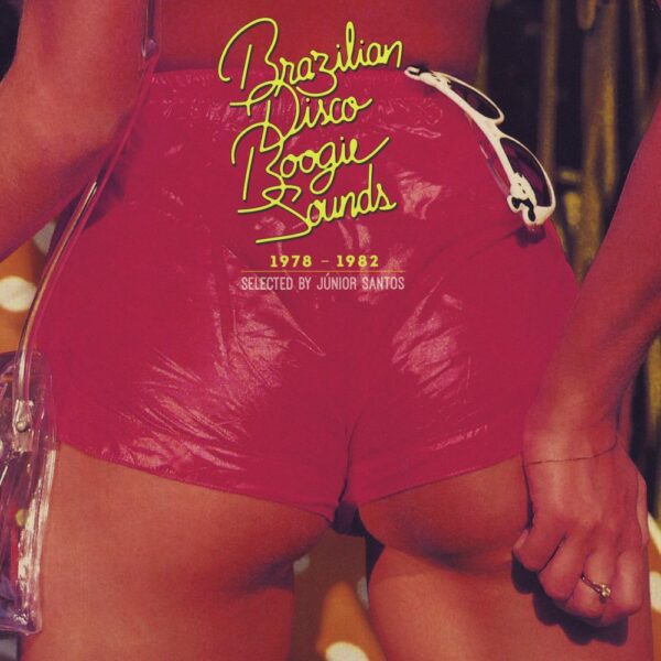 Brazilian Disco Boogie Sounds (Comp, RE)