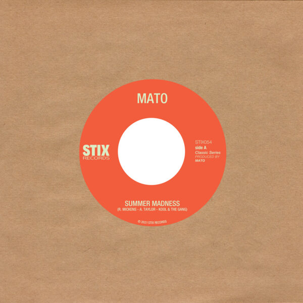 Mato – Summer Madness / Use Me (7inch)