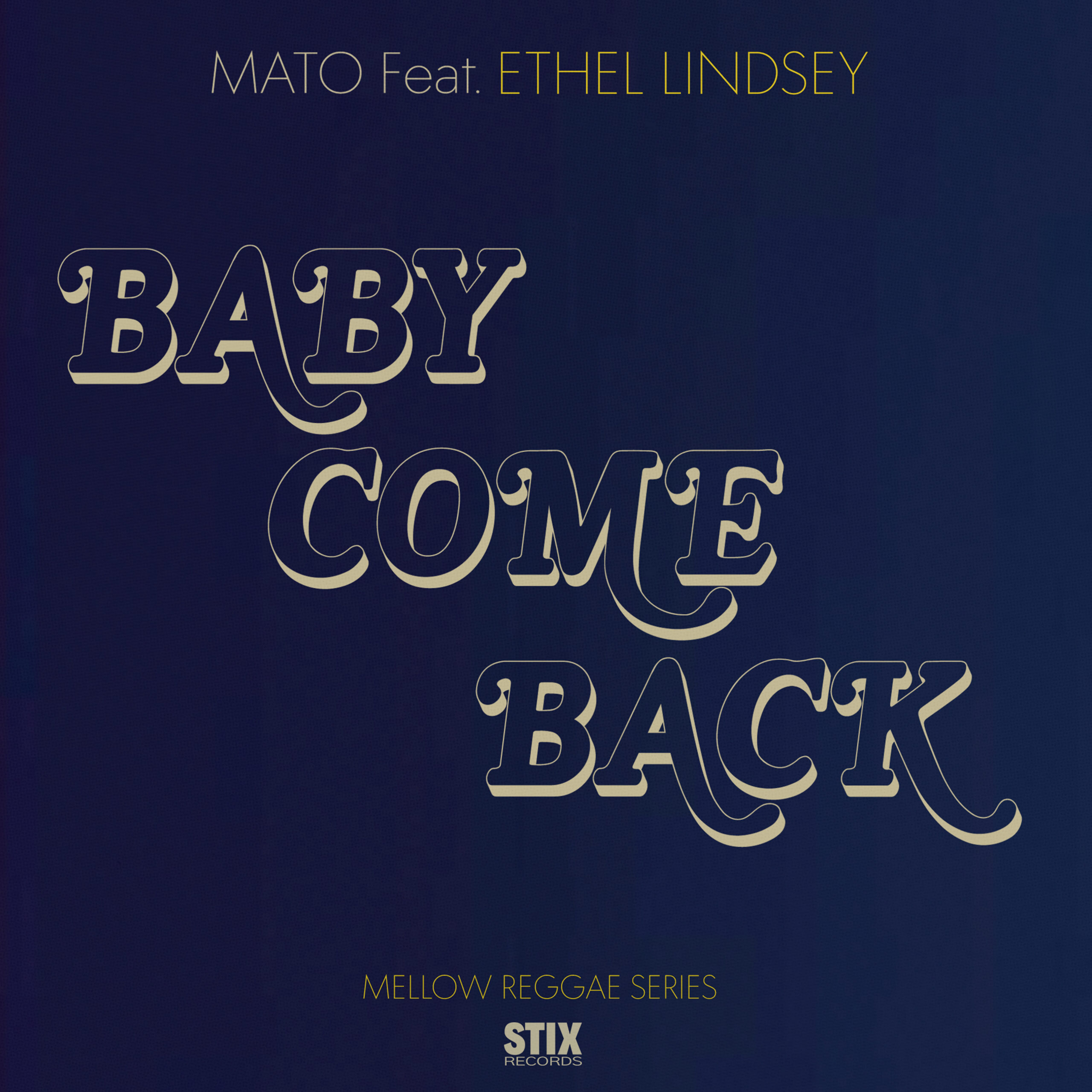Mato Feat. Ethel Lindsey - Baby Come back (7