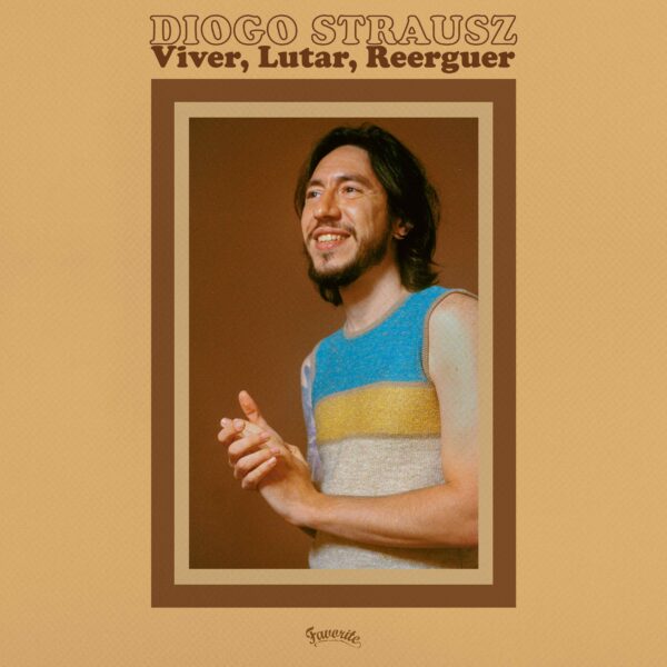 Diogo Strausz – Viver, Lutar, Reerguer